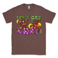 Chestnut Let's get cray Classic Tee - FaDigitalArtStudio