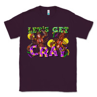 Plum Let's get cray Classic Tee - FaDigitalArtStudio
