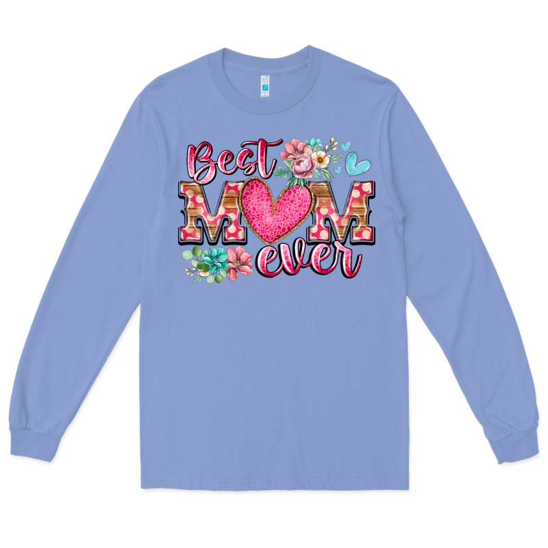 Best Mom Ever Long Sleeve Tee by RacoonDesign | Teevron