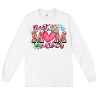 White best mom ever Long Sleeve Tee - RacoonDesign