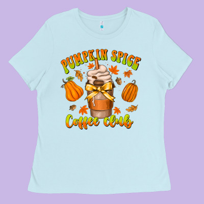 Pumpkin Spice Coffee Club Ladies Tee Designed By Cowhidedigitalart