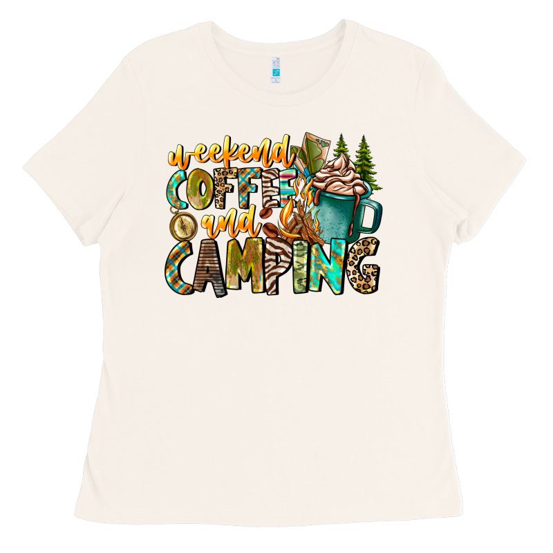 Weekends Coffee And Camping Ladies Tee by CowhideDigitalArt | Teevron