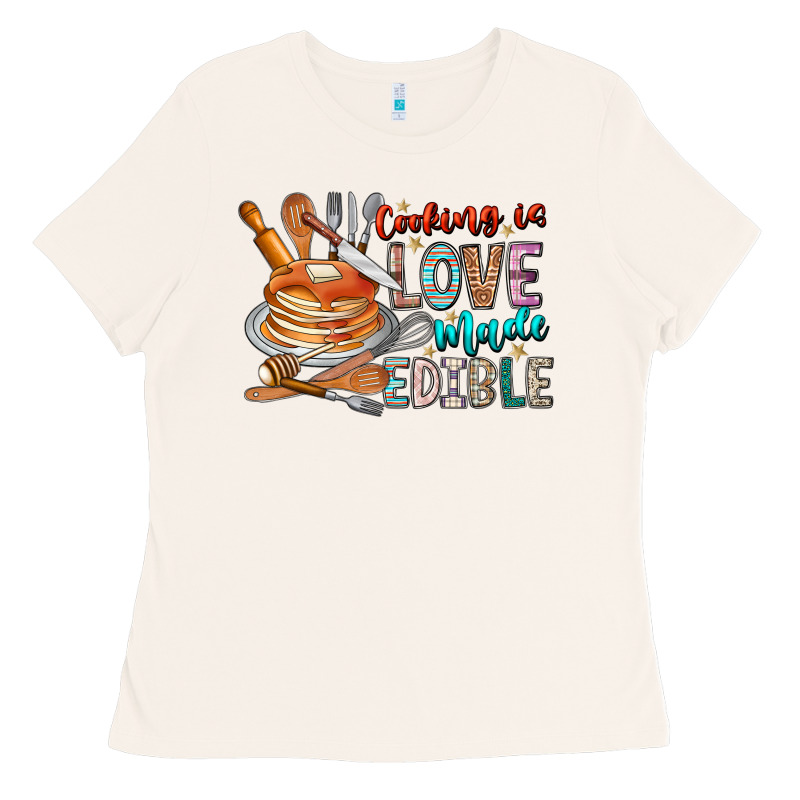 Cooking Is Love Made Edible Ladies Tee by CowhideDigitalArt | Teevron