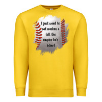 Lemon I Just Want To Eat Nachos and Tell The Umpire He's Blind Premium Sweatshirt - Jasminsmagicworld