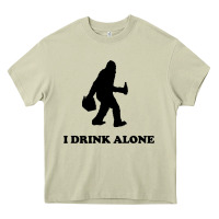 Mossy bigfoot sasquatch i drink alone Heavy Core Tee - artisFamous