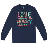 Navy love more worry less Long Sleeve Tee - RacoonDesign