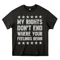 Asphalt My Rights Don't End Where Your Feelings Begin Heavy Core Tee - artisFamous