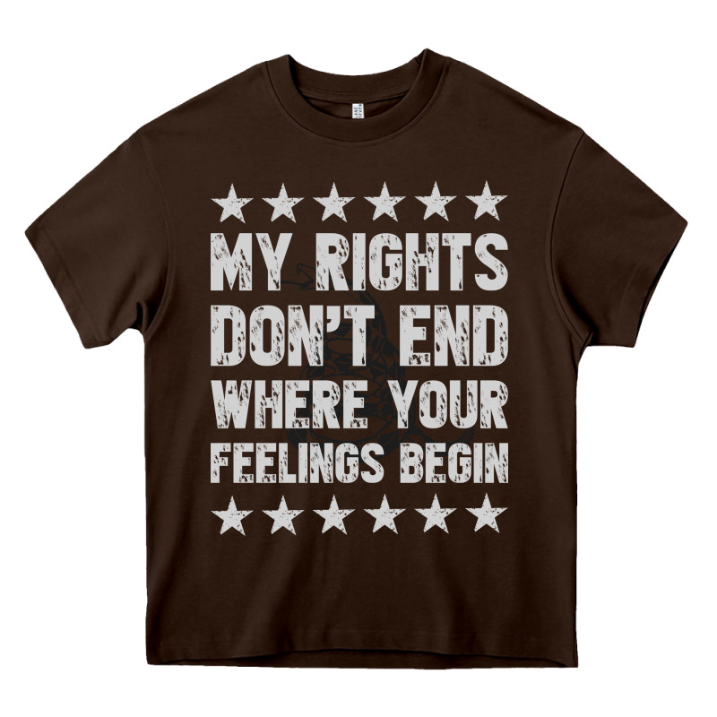 My Rights Don't End Where Your Feelings Begin Heavy Core Tee by artisFamous | Teevron