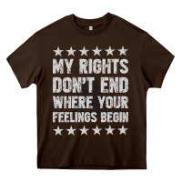 Chocolate Brown My Rights Don't End Where Your Feelings Begin Heavy Core Tee - artisFamous