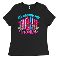 Black All Booked For Valentines Ladies Tee - CowhideDigitalArt