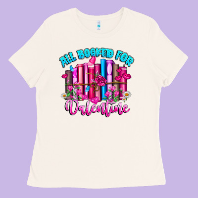 All Booked For Valentines Ladies Tee Designed By Cowhidedigitalart