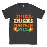 Smoke thick thighs pumpkin pies Classic Tee - BarkalooDesign
