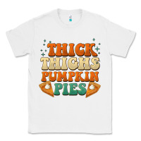 White thick thighs pumpkin pies Classic Tee - BarkalooDesign