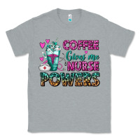 Heather Grey Coffee Gives Me Nurse Powers Classic Tee - FaDigitalArtStudio