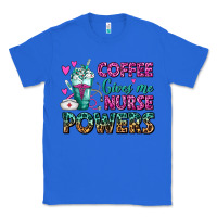 True Royal Coffee Gives Me Nurse Powers Classic Tee - FaDigitalArtStudio