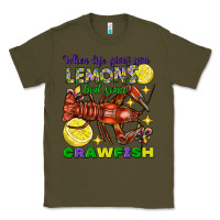 Army Green When life gives you lemons boil some crawfish Classic Tee - FaDigitalArtStudio