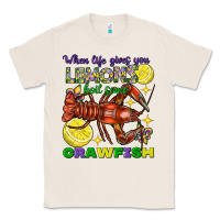 Natural When life gives you lemons boil some crawfish Classic Tee - FaDigitalArtStudio
