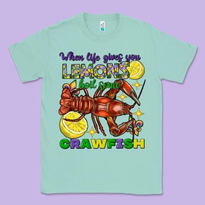 When Life Gives You Lemons Boil Some Crawfish Classic Tee Designed By Fadigitalartstudio