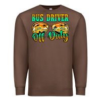 Chestnut Bus Driver Off Duty Premium Sweatshirt - Jasminsmagicworld