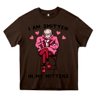 Chocolate Brown funny i am smitten in my mittens bernie Heavy Core Tee - artisFamous