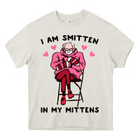 Funny I Am Smitten In My Mittens Bernie Heavy Core Tee | Teevron