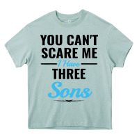 Arona you can't scare me i have three sons Heavy Core Tee - artisFamous