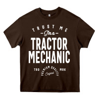 Chocolate Brown Tractor Mechanic Gift Funny Job Title Profession Birthday Idea Heavy Core Tee - artisFamous
