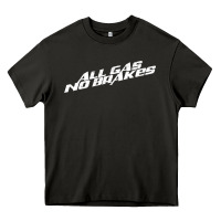 Asphalt all gas no brakes for dark Heavy Core Tee - artisFamous