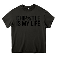 Asphalt chipotle is my life Heavy Core Tee - artisFamous