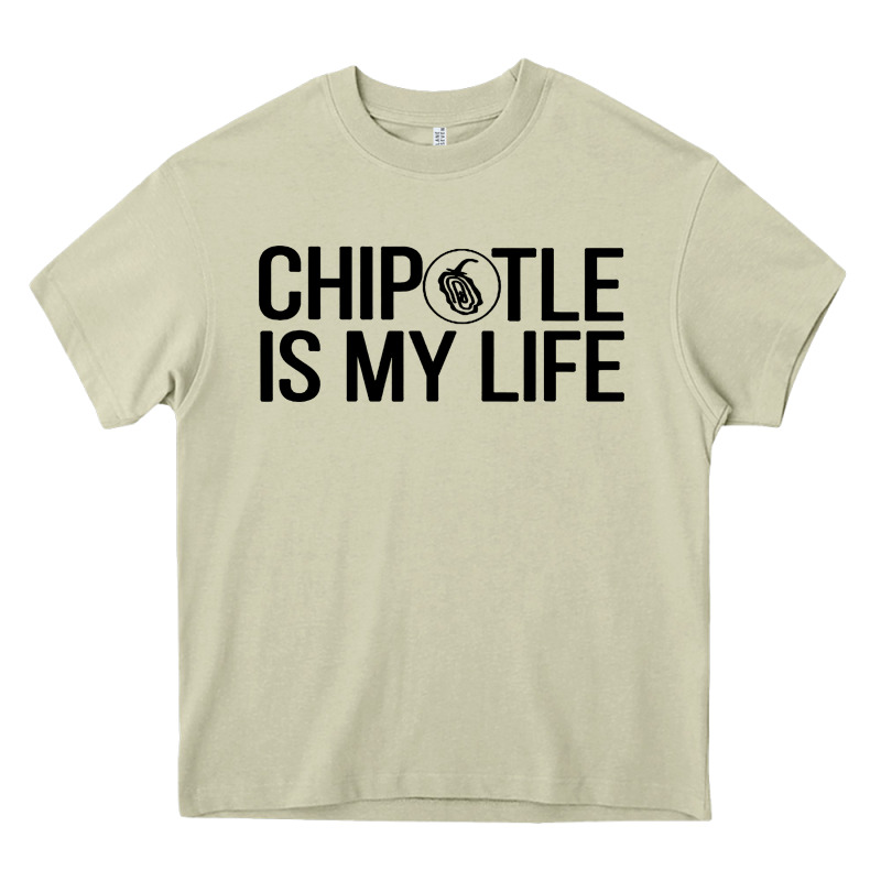 Chipotle Is My Life Heavy Core Tee by artisFamous | Teevron