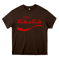 Chocolate Brown enjoy woke a cola Heavy Core Tee - artisFamous