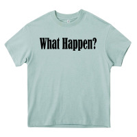 Arona what happen Heavy Core Tee - artisFamous
