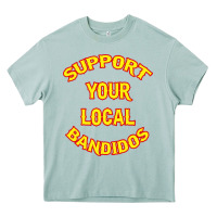 Arona bandidos support your local texas Heavy Core Tee - artisFamous