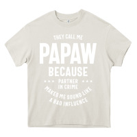 Cream Mens They Call Me Papaw Because Partner In Crime - Dad & Grandpa Birth Heavy Core Tee - artisFamous