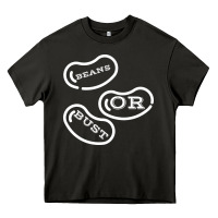 Beans Or Bust Heavy Core Tee | Teevron