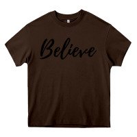 Chocolate Brown believe Heavy Core Tee - artisFamous