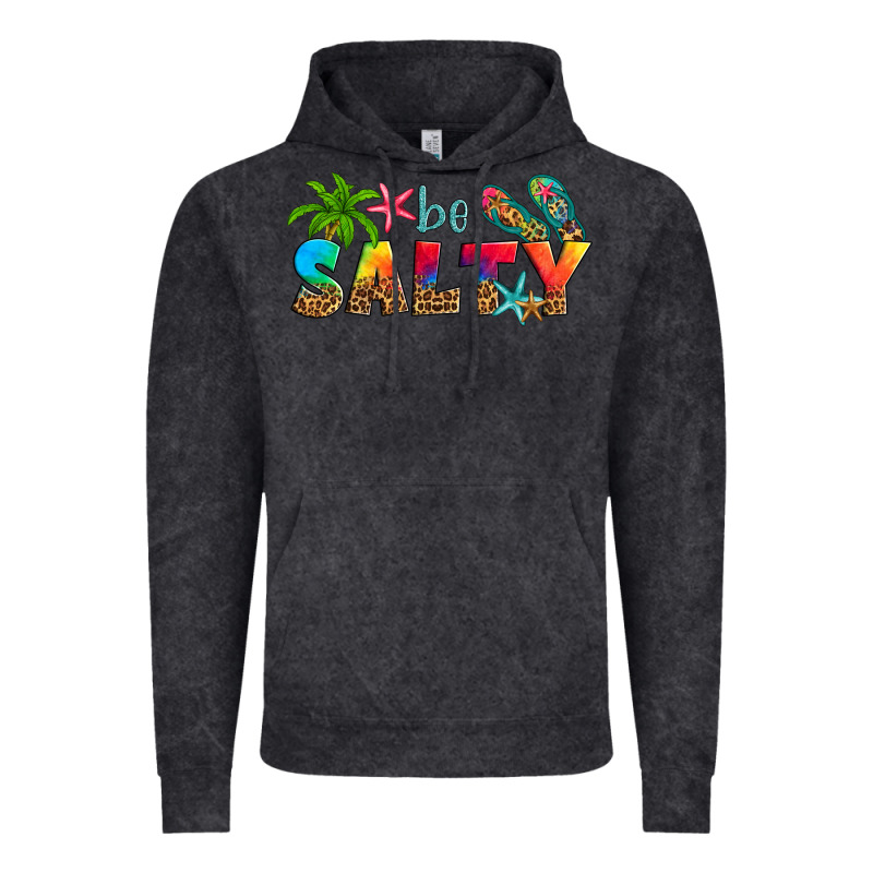 Be Salty Vintage Hoodie by Artiststas | Teevron