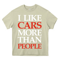 Mossy I LIKE CARS MORE THAN PEOPLE Heavy Core Tee - artisFamous