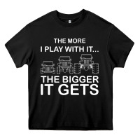 Cool The More I Play With It...the Bigger It Gets Men Women T Shirt Heavy Core Tee | Teevron