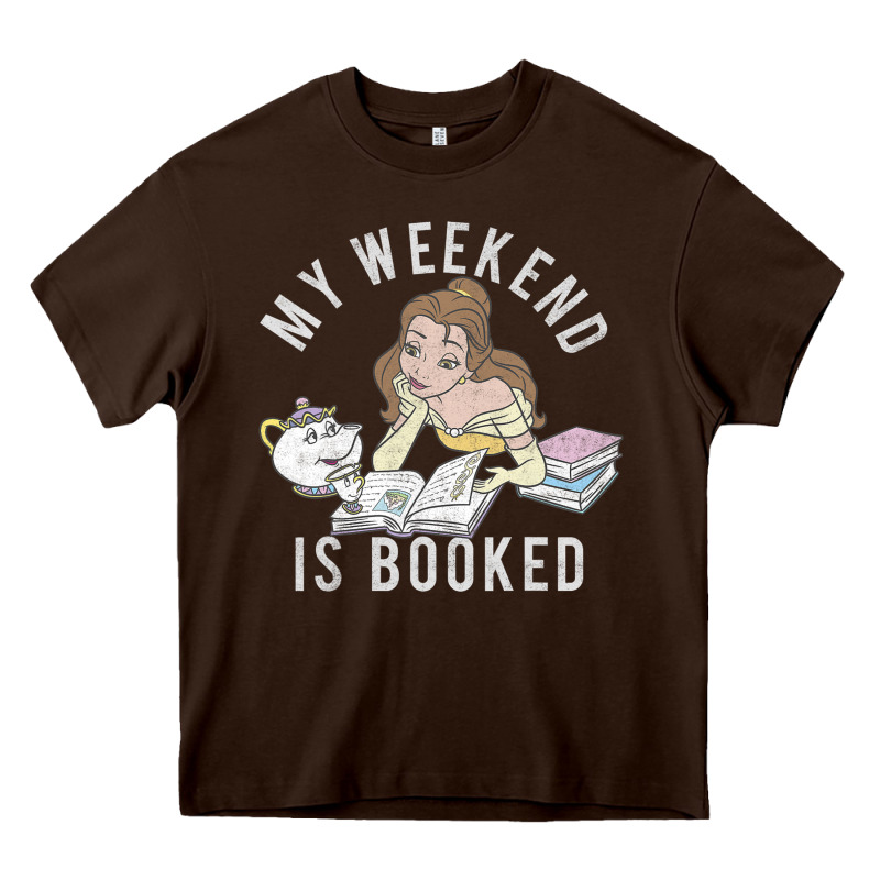 Beauty And The Beast Belle My Weekend Is Booked T Shirt Heavy Core Tee by artisFamous | Teevron