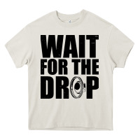 Cream wait for the drop i dubstep bass subwoofer dance music Heavy Core Tee - artisFamous