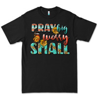 Black pray big worry small Premium Tee - BundleAndBundleShop