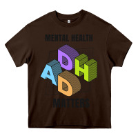 Chocolate Brown adhd mental health matters Heavy Core Tee - artisFamous