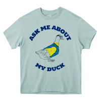 Arona ask me about my duck Heavy Core Tee - artisFamous