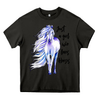 Asphalt just a girl who loves horses Heavy Core Tee - artisFamous