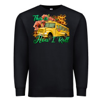 Black This is How I Roll Woman Bus Driver Premium Sweatshirt - Jasminsmagicworld