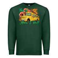 Sports Green This is How I Roll Woman Bus Driver Premium Sweatshirt - Jasminsmagicworld