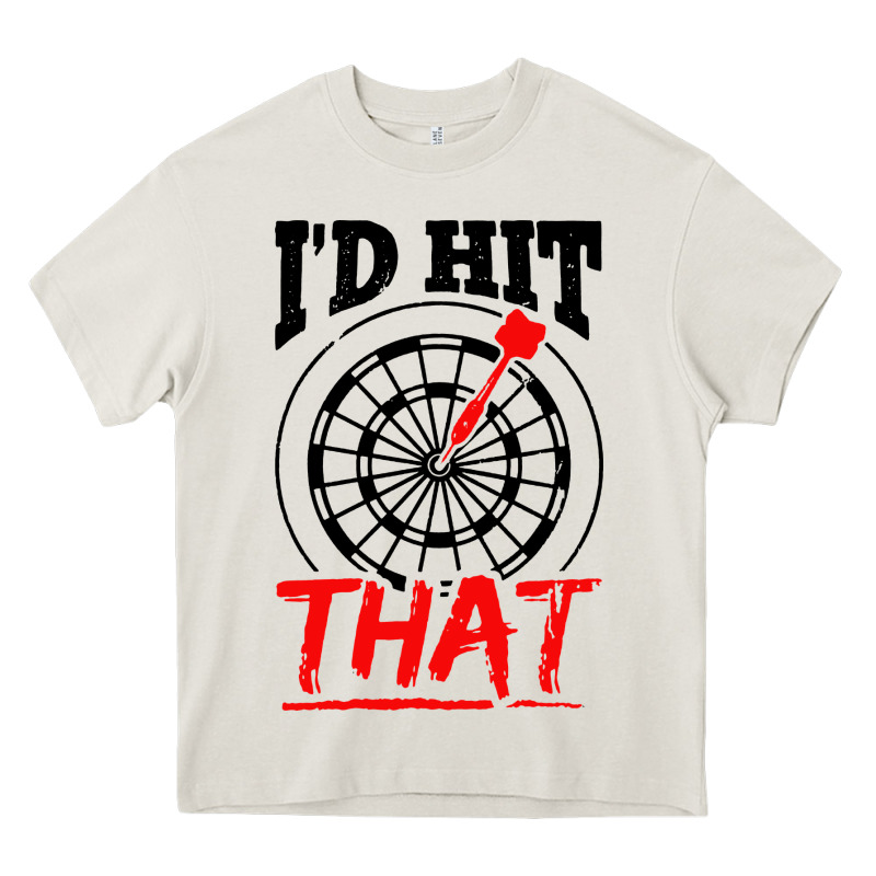 I'd Hit That Darts Heavy Core Tee by artisFamous | Teevron
