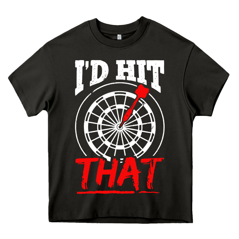 I'd Hit That Darts Heavy Core Tee by artisFamous | Teevron