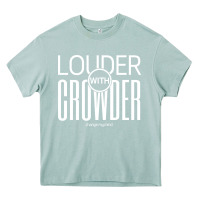 Arona louder with crowder Heavy Core Tee - artisFamous